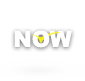 NOW